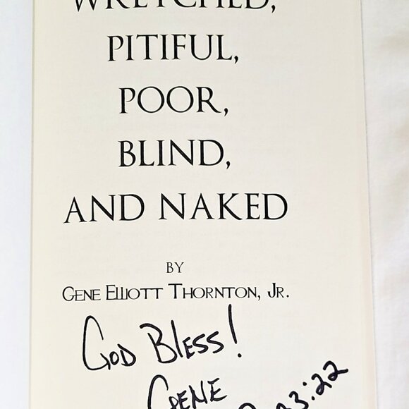 Wretched Pitiful Poor Blind Naked SIGNED 2011 Malice HipHop Artist Gene Thornton - Picture 3 of 10